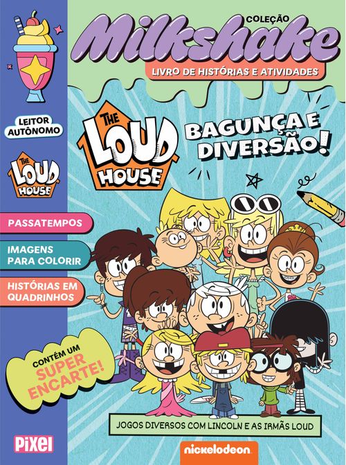The Loud House: bagunça e diversão! - Coleção Milkshake