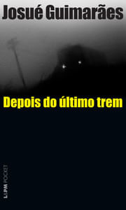 Depois do último trem