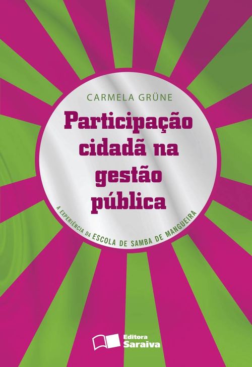 Participação cidadã na gestão pública - 1ª edição de 2012