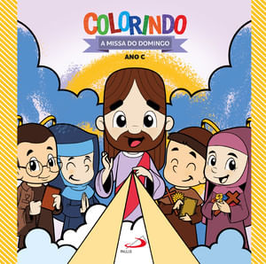 Colorindo a Missa do Domingo Ano C