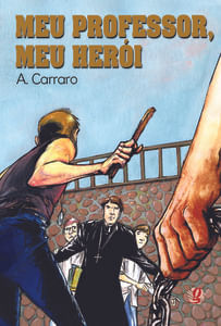Meu professor, meu herói