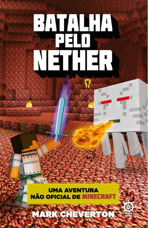 Batalha pelo Nether (Vol. 2 Uma Aventura Não Oficial de Minecraft)