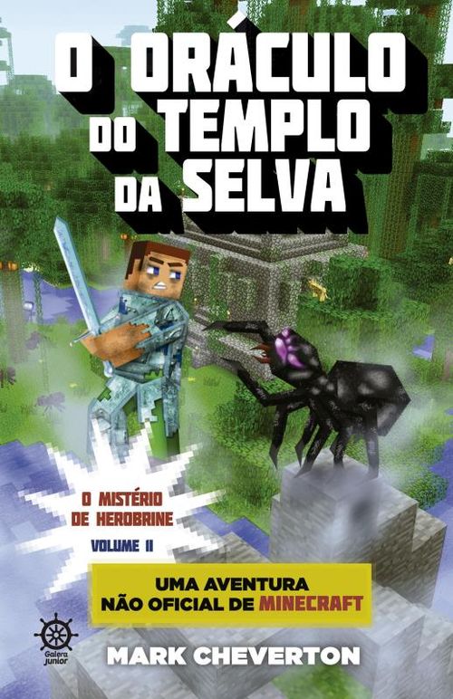 O oráculo do templo da selva (Vol. 2 Minecraft: O mistério de Herobrine)