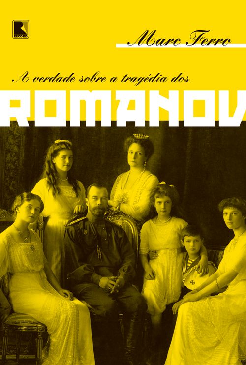 A Verdade sobre a Tragédia dos Romanov