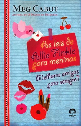 As leis de Allie Finkle para meninas: Melhores amigas para sempre? (Vol. 3)