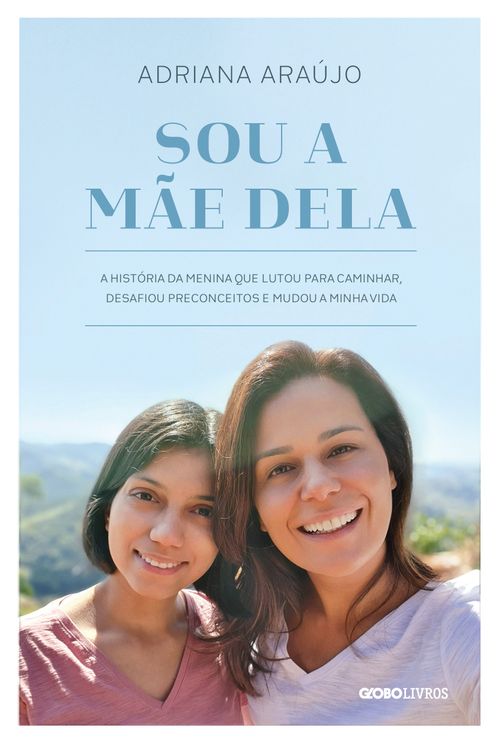 Sou a mãe dela