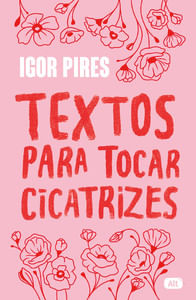 Textos para tocar cicatrizes - textos cruéis demais