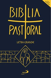 Bíblia Pastoral - Edição Especial - Letra Grande