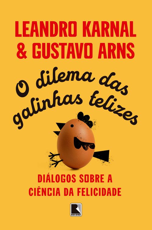 O dilema das galinhas felizes