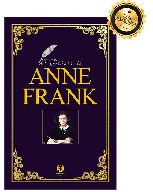 O Diário de Anne Frank - Edição de Luxo Almofadada