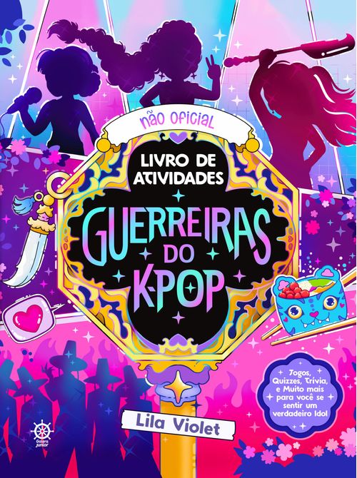 Guerreiras do K-pop: O livro não oficial de atividades