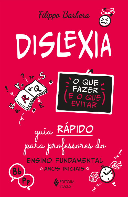 Dislexia: o que fazer e o que evitar