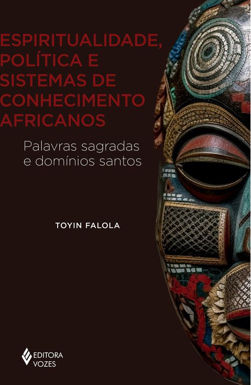 Espiritualidade, política e sistemas de conhecimento africanos