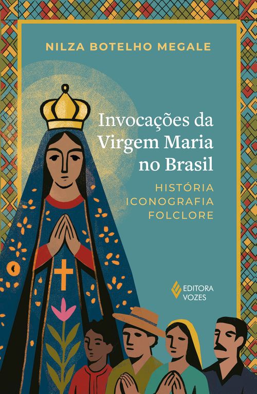 Invocações da Virgem Maria no Brasil