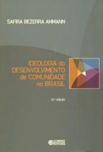 Ideologia do desenvolvimento de comunidade no Brasil