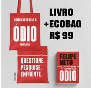 COMO ENFRENTAR O ÓDIO + ECOBAG