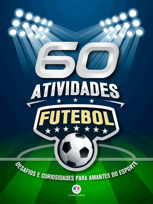 Futebol - 60 atividades