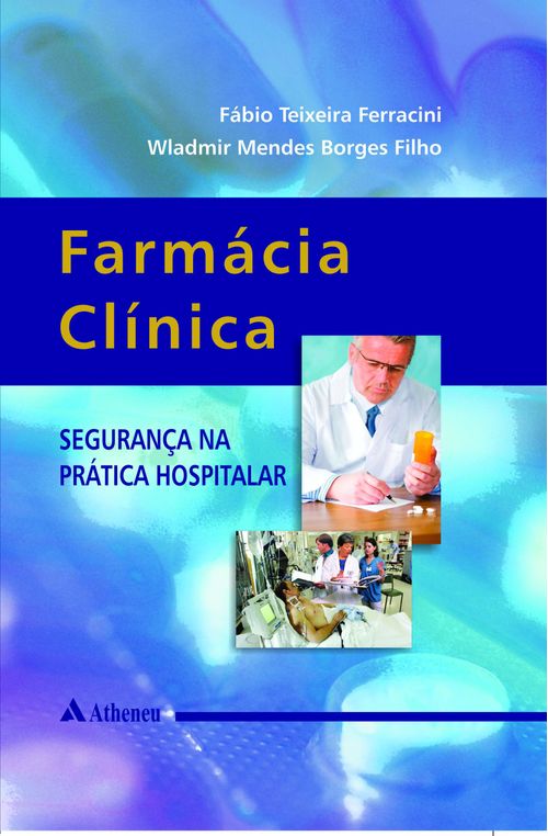 Farmácia clínica - segurança na prática hospitalar