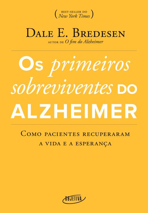 Os primeiros sobreviventes do Alzheimer