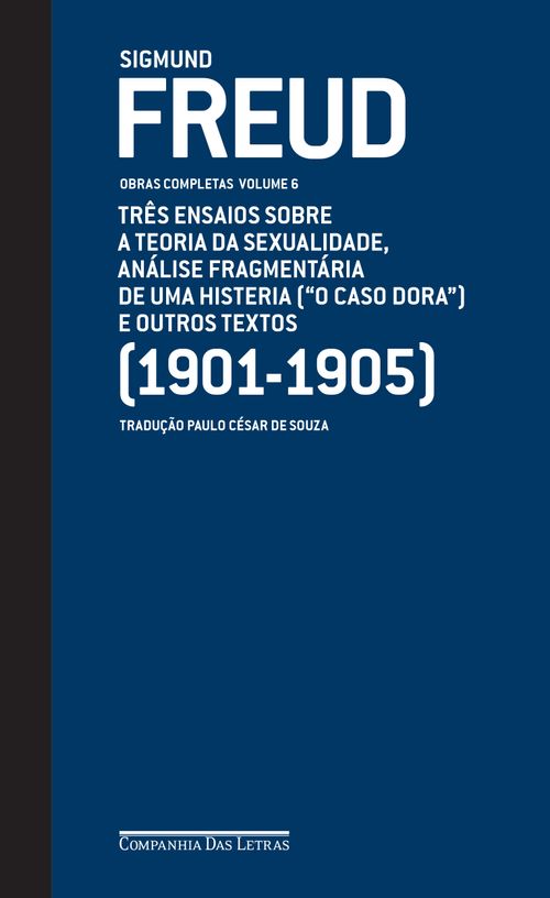 Freud (1901-1905) - Obras completas Volume 6