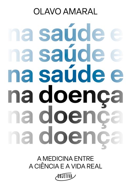 Na saúde e na doença