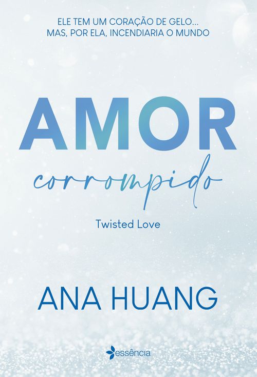 Amor corrompido (Twisted Love)