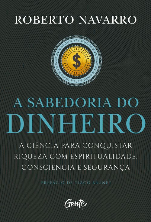 A Sabedoria do Dinheiro
