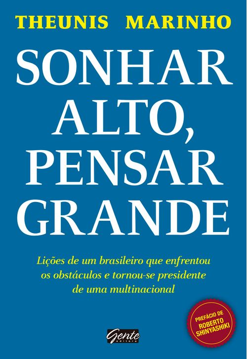 Sonhar alto, pensar grande