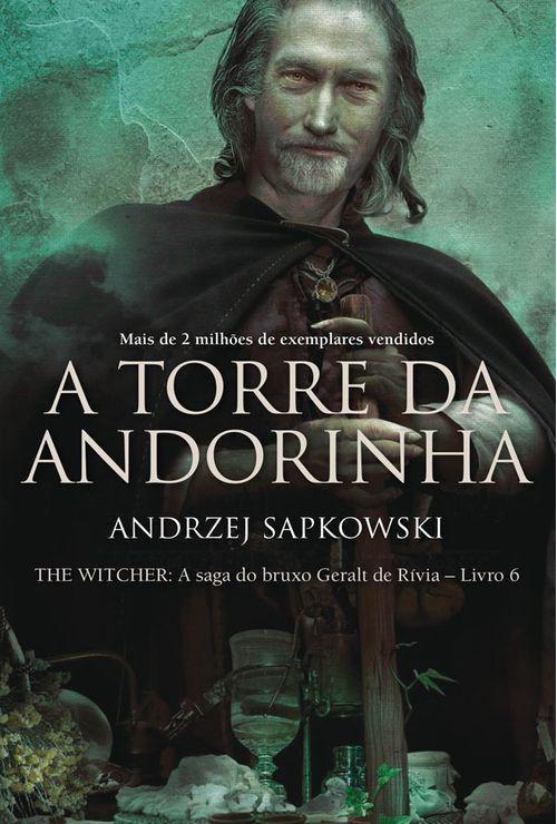 A torre da Andorinha - The Witcher - A saga do bruxo Geralt de Rívia