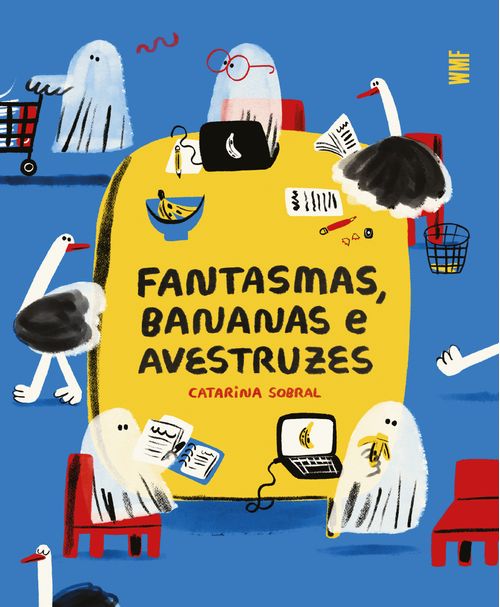 Fantasmas, bananas e avestruzes