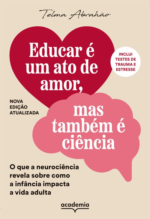 Educar é um ato de amor, mas também é ciência