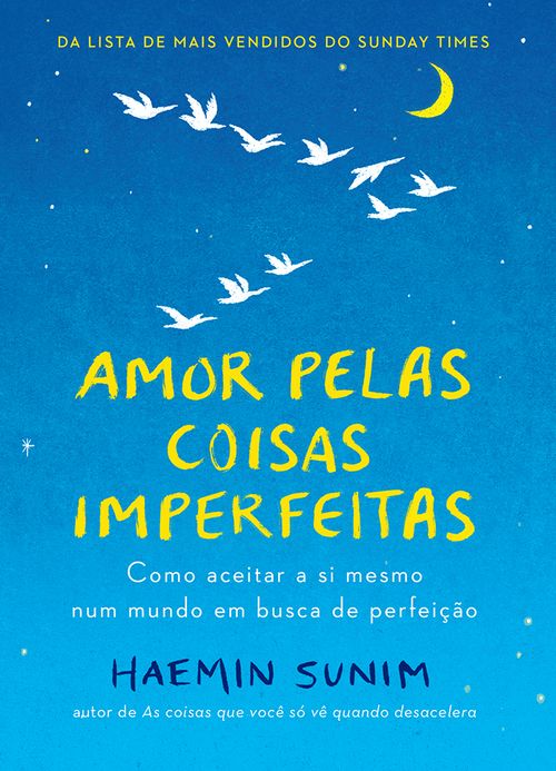 Amor pelas coisas imperfeitas