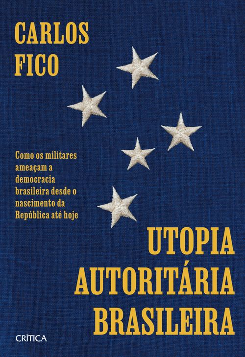 Utopia autoritária brasileira