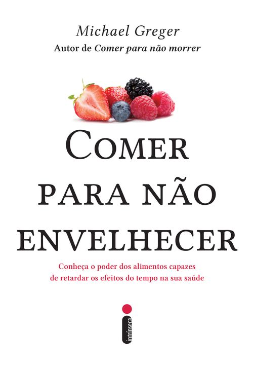 Comer para não envelhecer