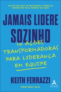 Jamais lidere sozinho