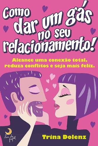 Como dar um gás no seu relacionamento