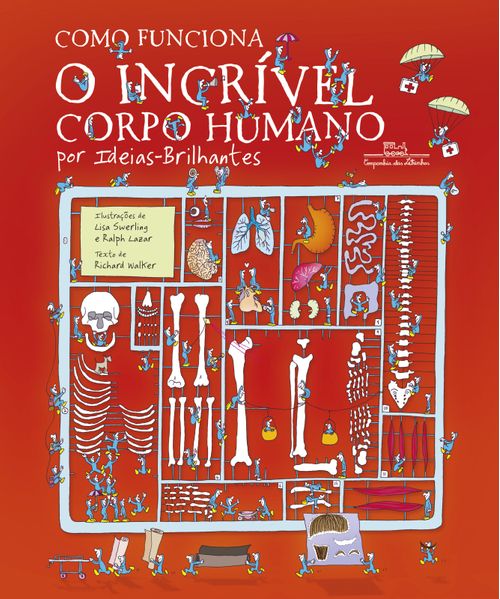 Como funciona o incrível corpo humano (Nova edição)