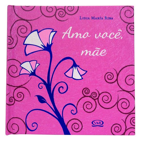 Amo você, mãe