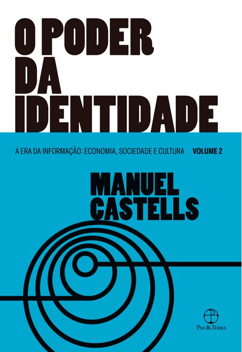 O poder da identidade (Vol. 2. A Era da Informação)