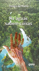 As águas sabem coisas