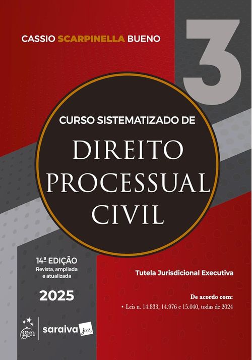 Curso Sistematizado de Direto Processual Civil - Vol.3 - 14ª Edição 2025