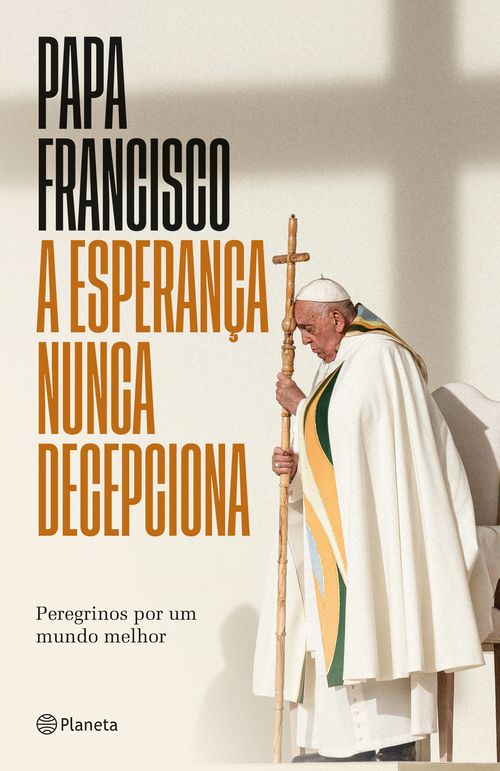 A esperança nunca decepciona - Livro inédito
