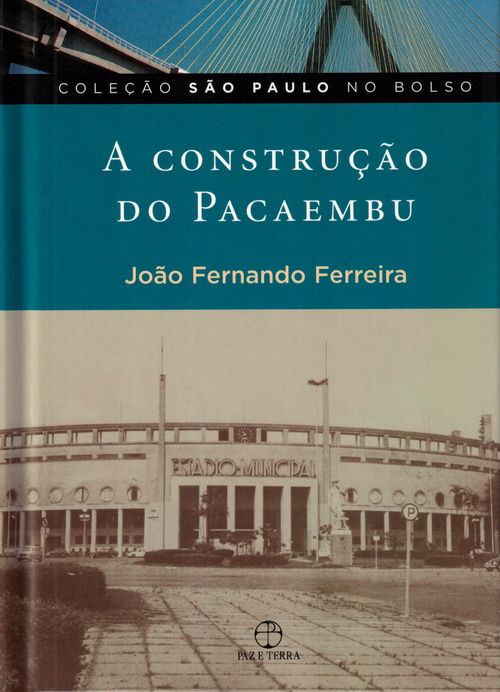 A construção do Pacaembu
