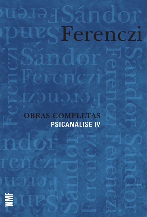 Obras Completas - Psicanálise IV