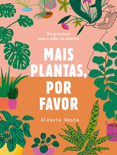 Mais plantas, por favor