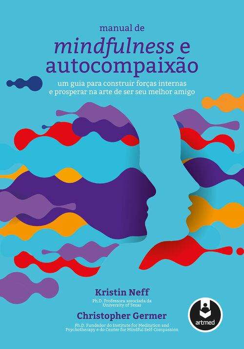 Manual de Mindfulness e Autocompaixão