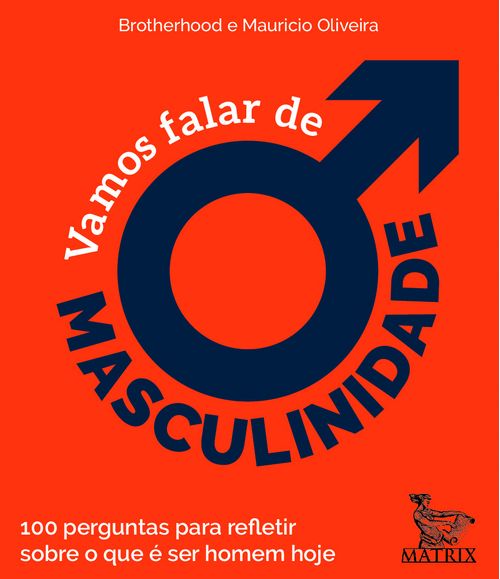 Vamos falar de masculinidade