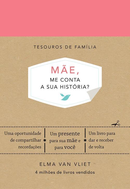 Mãe, me conta a sua história? (Tesouros de família)