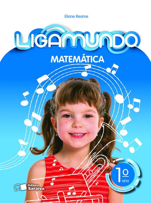 Ligamundo - Matemática - 1º Ano