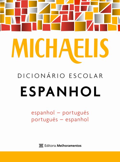 Michaelis dicionário escolar espanhol